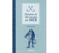 Histoires de pêcheurs en mer