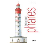 Marie-Haude Arzur & Jean-Benoît Héron – Histoires de phares – Nouvelle édition – Broché