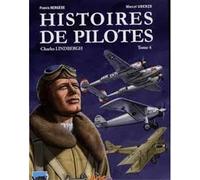 Histoires de pilotes, Tome 4 : Charles Lindbergh