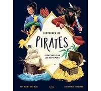 Histoires de pirates - Aventures sur les sept mers - Katie Nelson - Kimane - relié - Document jeunesse