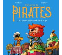 Histoires de pirates - Le trésor de Barbak-le-Rouge - Gudule - Splash - broché - Album jeunesse