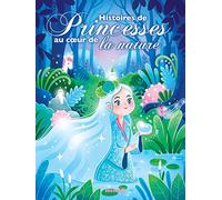 Histoires de Princesses au coeur de la nature - Recueil d'histoires - Dès 3 ans