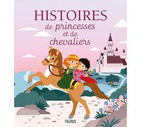 Histoires de princesses et de chevaliers