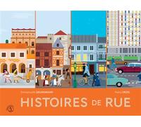 Emmanuelle Grundmann – Histoires de rue – Illustré par Marta Orzel – Actes Sud