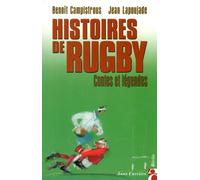 Histoires de rugby: Contes et légendes