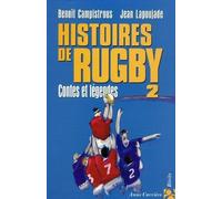 Histoires De Rugby - Tome 2, Contes Et Légendes