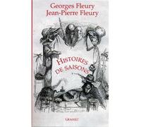 Histoires de saisons - Georges Fleury - Grasset - broché - Guide