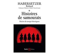 Histoires De Samouraïs - Récits De Temps Héroïques