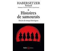 Histoires De Samouraïs - Récits De Temps Héroïques