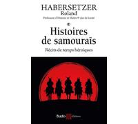 Histoires De Samouraïs - Récits De Temps Héroïques