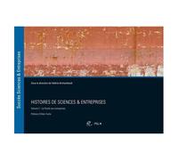 Histoires de sciences et Entreprises vol. 2 Valérie Archambault (Auteur)