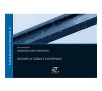 Histoires de sciences et Entreprises vol.1 Isabelle Blanc (Auteur), Cédric Denis-Rémis (Auteur)