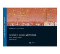 Histoires de sciences et Entreprises vol. 2 Valérie Archambault (Auteur)