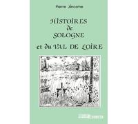 Histoires de Sologne et du Val de Loire