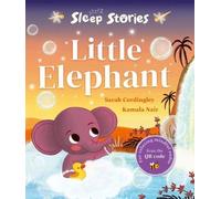 Histoires de sommeil : Le petit éléphant