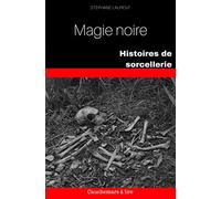 Histoires de sorcellerie : magie noire