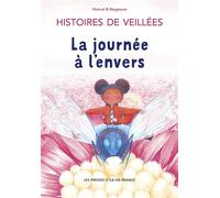 Histoires de Veillées 2 La journée à l'envers - Hemvé - Presses D'ile-De-France - broché - Album jeunesse