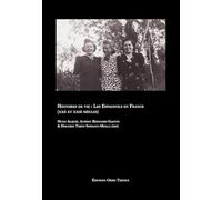Histoires de vie : les Espagnols en France (XXe et XXIe siècles)