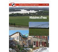 Histoires D'eau - Revue Sud-Ouest Européen N° 54