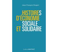 Histoires d'économie sociale et solidaire - Jean-François Draperi - Les Petits Matins - broché - Etude