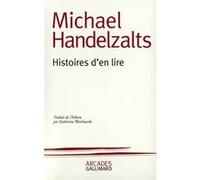 Histoires d'en lire Michael Handelzalts (Auteur), Katherine Werchowski (Traduction)