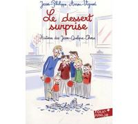 Le dessert surprise: Histoires des Jean-Quelque-Chose