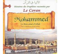 Histoires des prophetes racontees par le coran (tome 09) - mohammed le sceau des prophetes