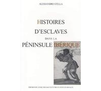 HISTOIRES D'ESCLAVES DANS LA PENINSULE IBERIQUE