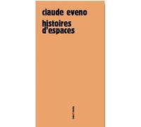 Histoires d'espaces
