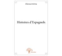 Histoires d'Espagnols