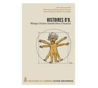 Histoires D'o - Mélanges D'histoire Culturelle Offerts À Pascal Ory