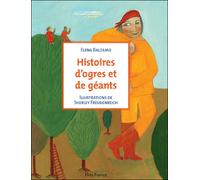 Histoires d'ogres et de géants - Elena Balzamo - Flies France - broché - Contes et légendes jeunesse