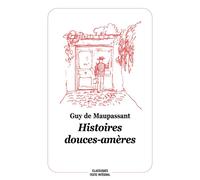 Histoires douces-amères - Guy de Maupassant - Ecole Des Loisirs - broché - Roman adolescent