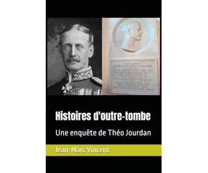 Histoires d'outre-tombe: Une enquête de Théo Jourdan