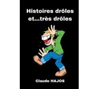 Histoires drôles et... Très drôles