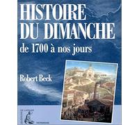 Histoires du dimanche de 1700 à nos jours