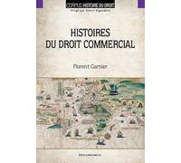 Histoires du droit commercial
