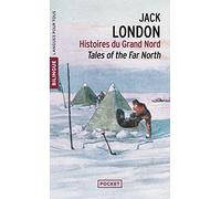 Histoires du Grand Nord, édition bilingue anglais/français