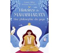 Histoires du Mahabharata, une philosophie du yoga - Marion Blanc - Des Equateurs Eds - broché - Essai