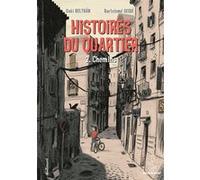 Histoires du quartier Gabi Beltran (Auteur), Bartolomé Segui (Auteur), Bartolomé Segui (Illustration), André Gabastou (Traduction)