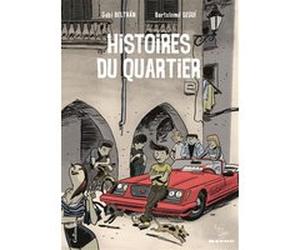 Histoires du quartier Gabi Beltran (Auteur), Bartolomé Segui (Auteur), Bartolomé Segui (Illustration), André Gabastou (Traduction)