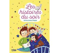 Histoires du soir à lire avec papa- Dès 3 ans