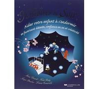 Histoires Du Soir - Aider Votre Enfant À S'endormir En Favorisant Détente, Confiance En Soi Et Créativité