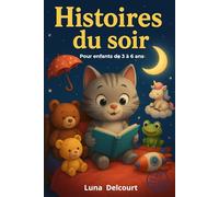 Histoires du soir: Des histoires courtes pour faire voyager l’imaginaire avant le dodo