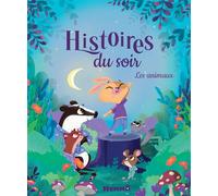 Histoires du soir - Les animaux - Livres d'histoires - Dès 3 ans