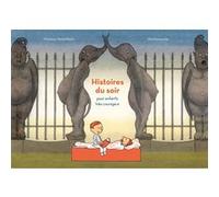 Histoires du soir pour enfants très courageux Ole Könnecke (Illustration), Nikolaus Heidelbach (Auteur), Svéa Winkler-Irigoin (Traduction)