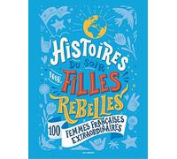 Histoires du soir pour filles rebelles françaises