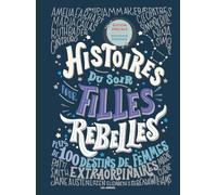 Histoires du soir pour filles rebelles - Plus de 100 destins de femmes extraordinaires - Tome 1 NED - 2026 (1)
