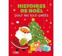 Histoires du soir pour les tout-petits: Histoires de Noël - Dès 18 mois