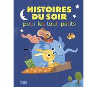 Histoires du soir tout-petits - Collectif - Lito - cartonné - Album éveil dès la naissance